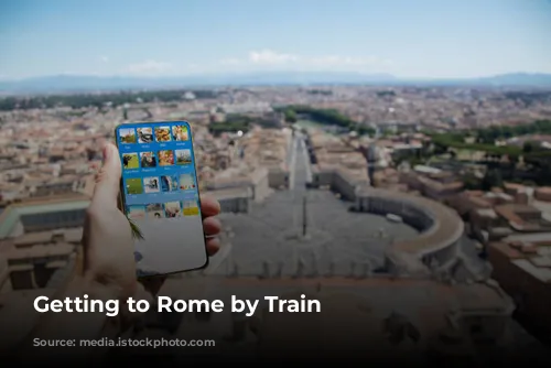 Getting to Rome by Train