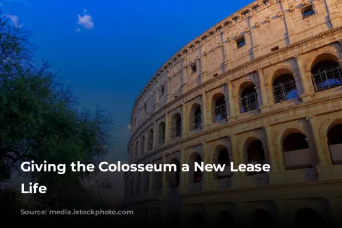 Giving the Colosseum a New Lease on Life