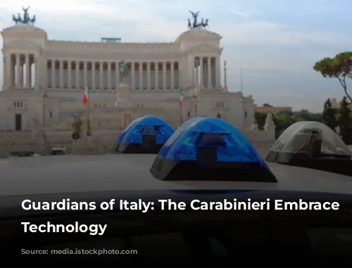 Guardians of Italy: The Carabinieri Embrace Modern Technology