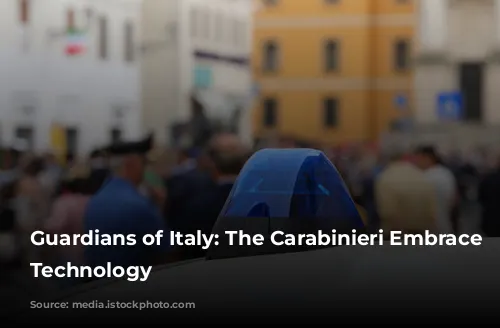 Guardians of Italy: The Carabinieri Embrace Modern Technology