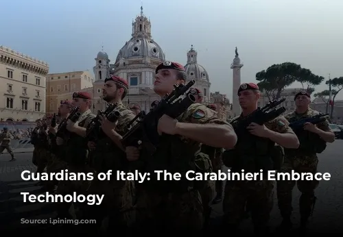 Guardians of Italy: The Carabinieri Embrace Modern Technology