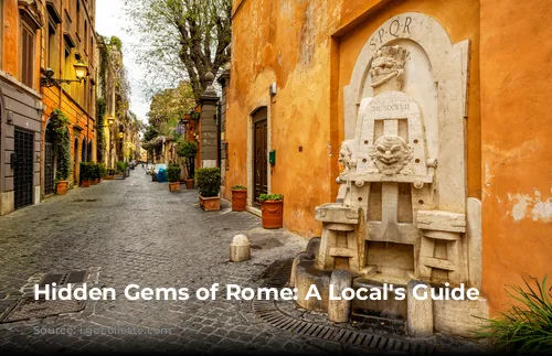 Hidden Gems of Rome: A Local's Guide