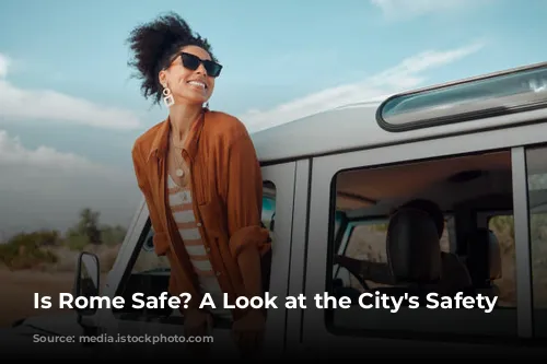 Is Rome Safe? A Look at the City's Safety