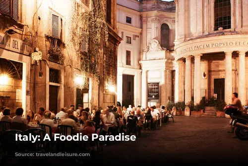 Italy: A Foodie Paradise