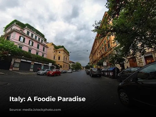 Italy: A Foodie Paradise