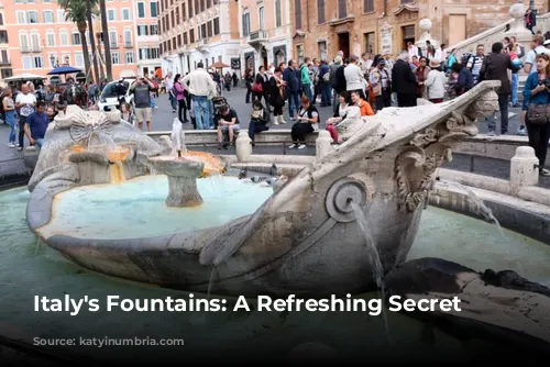 Italy's Fountains: A Refreshing Secret