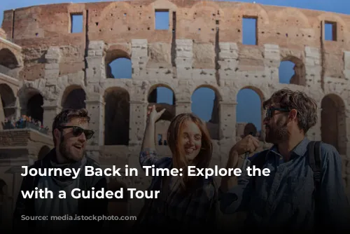 Journey Back in Time: Explore the Colosseum with a Guided Tour