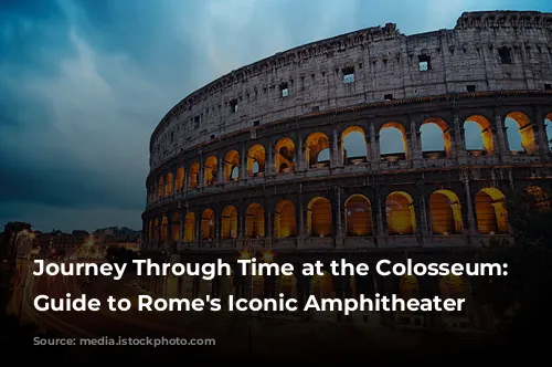 Journey Through Time at the Colosseum: A Guide to Rome's Iconic Amphitheater