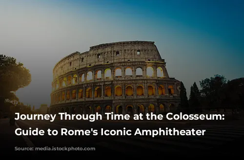 Journey Through Time at the Colosseum: A Guide to Rome's Iconic Amphitheater