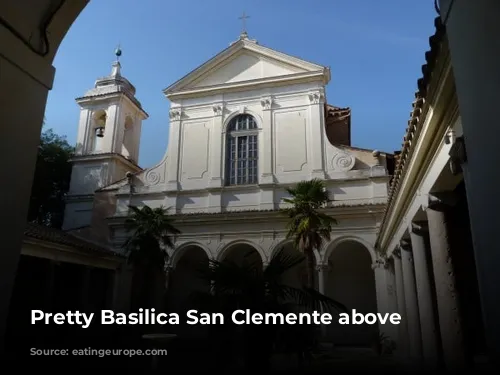 Pretty Basilica San Clemente above ground.