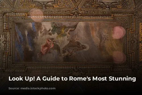 Look Up! A Guide to Rome's Most Stunning Ceilings