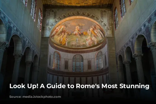 Look Up! A Guide to Rome's Most Stunning Ceilings