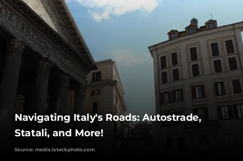 Navigating Italy's Roads: Autostrade, Strade Statali, and More!