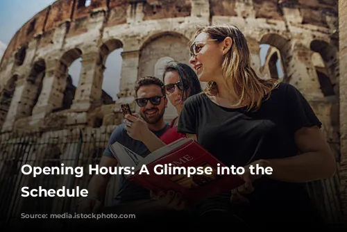 Opening Hours: A Glimpse into the Colosseum's Schedule