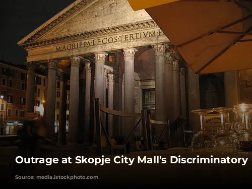 Outrage at Skopje City Mall's Discriminatory Practices