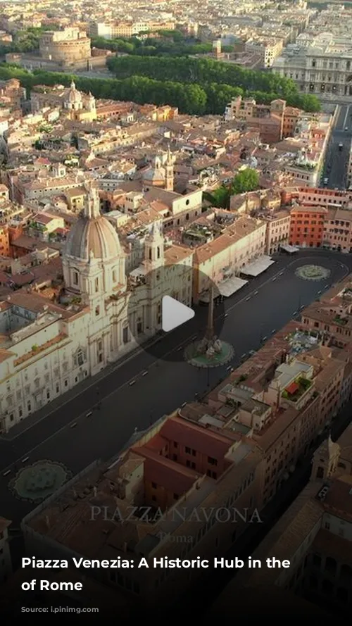 Piazza Venezia: A Historic Hub in the Heart of Rome