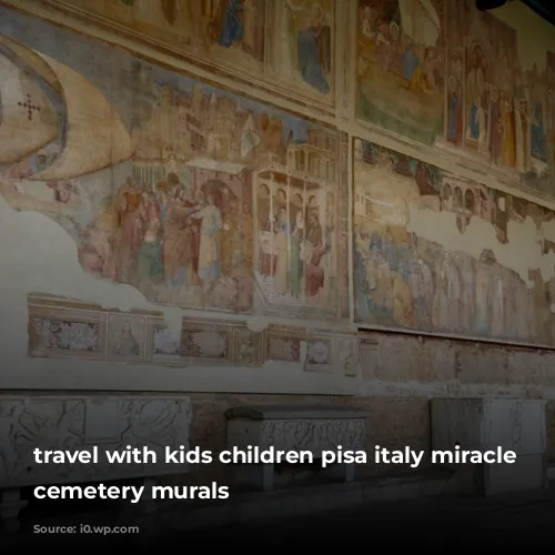 travel with kids children pisa italy miracle square cemetery murals