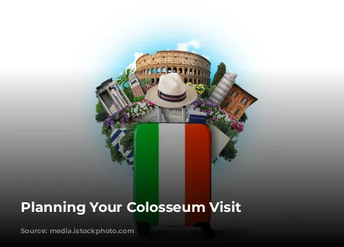 Planning Your Colosseum Visit