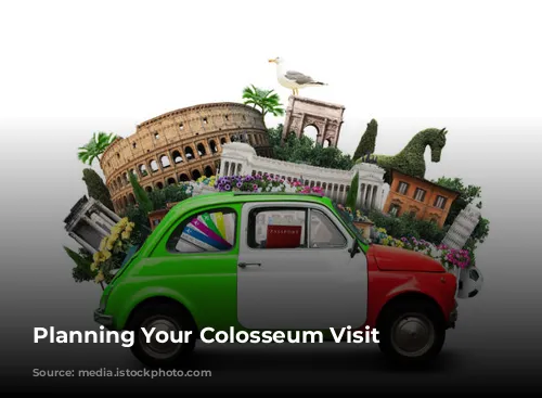 Planning Your Colosseum Visit