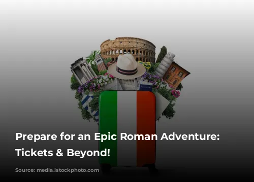 Prepare for an Epic Roman Adventure: Colosseum Tickets & Beyond!