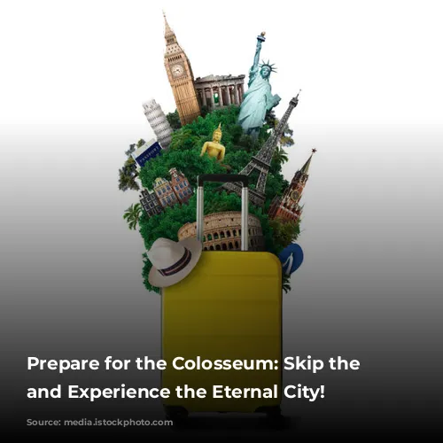 Prepare for the Colosseum: Skip the Lines and Experience the Eternal City!