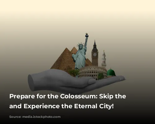 Prepare for the Colosseum: Skip the Lines and Experience the Eternal City!