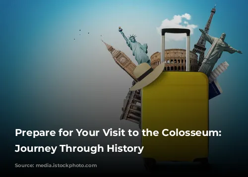 Prepare for Your Visit to the Colosseum:  A Journey Through History