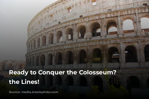 Ready to Conquer the Colosseum? Skip the Lines!