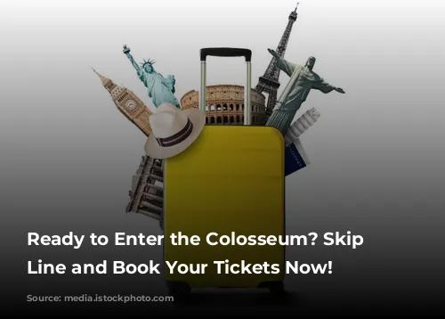 Ready to Enter the Colosseum? Skip the Line and Book Your Tickets Now!