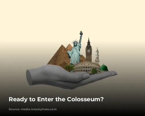 Ready to Enter the Colosseum?