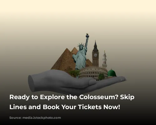 Ready to Explore the Colosseum? Skip the Lines and Book Your Tickets Now!