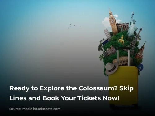 Ready to Explore the Colosseum? Skip the Lines and Book Your Tickets Now!