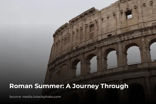 Roman Summer: A Journey Through Time