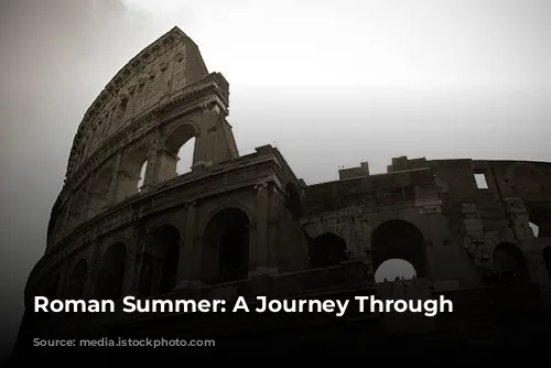 Roman Summer: A Journey Through Time