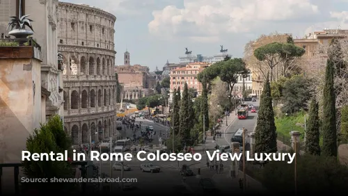 Rental in Rome Colosseo View Luxury