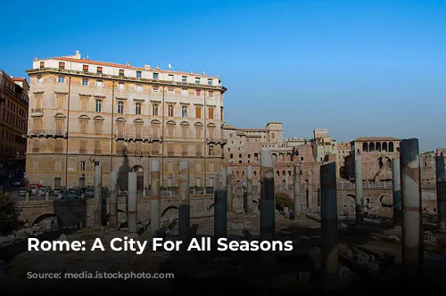 Rome: A City For All Seasons