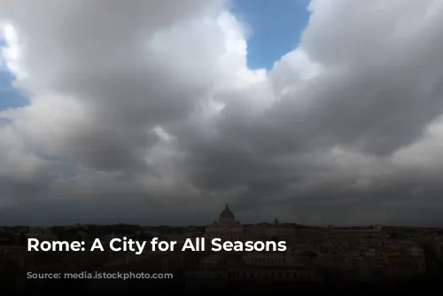 Rome: A City for All Seasons