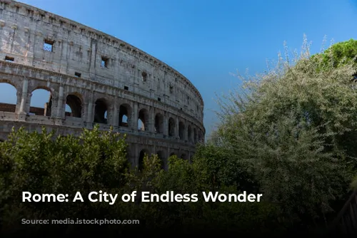 Rome: A City of Endless Wonder