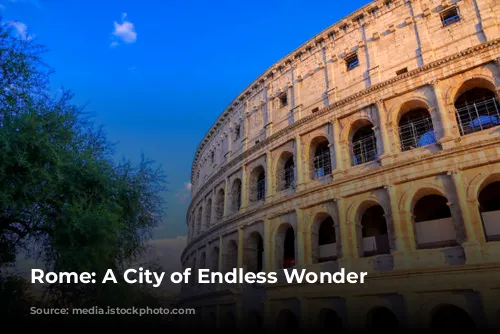 Rome: A City of Endless Wonder