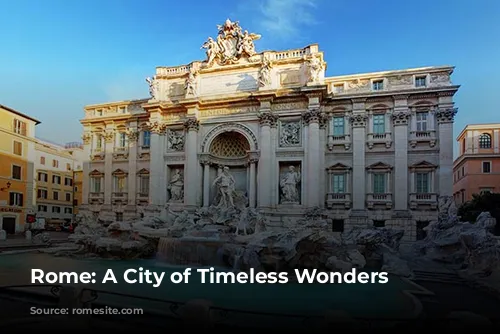 Rome: A City of Timeless Wonders