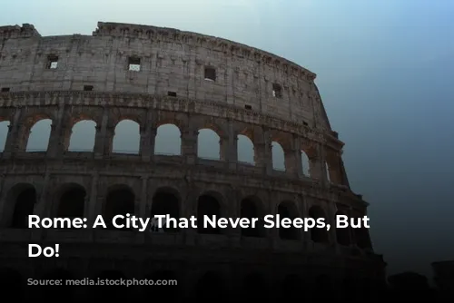 Rome: A City That Never Sleeps, But Shops Do!