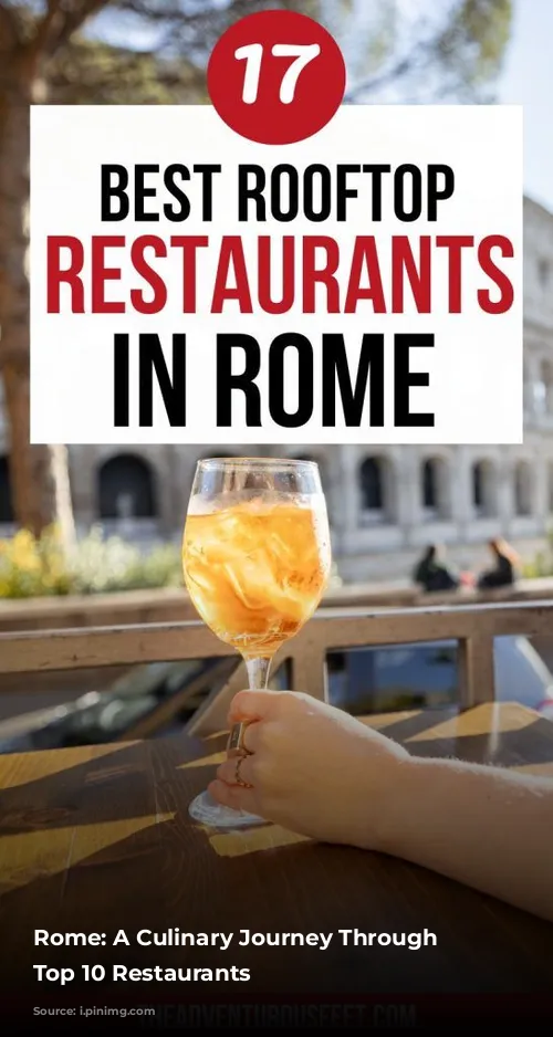 Rome: A Culinary Journey Through Its Top 10 Restaurants