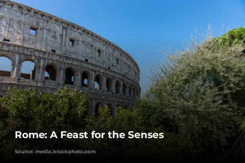 Rome: A Feast for the Senses