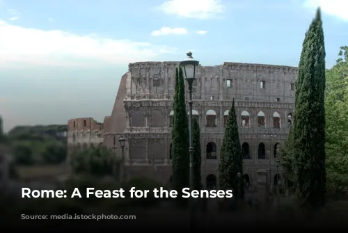 Rome: A Feast for the Senses