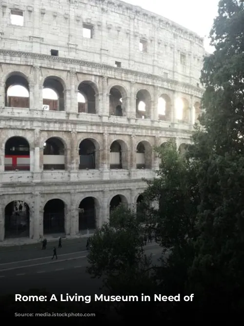 Rome: A Living Museum in Need of Preservation