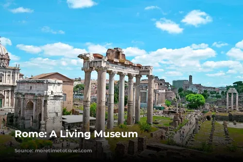 Rome: A Living Museum