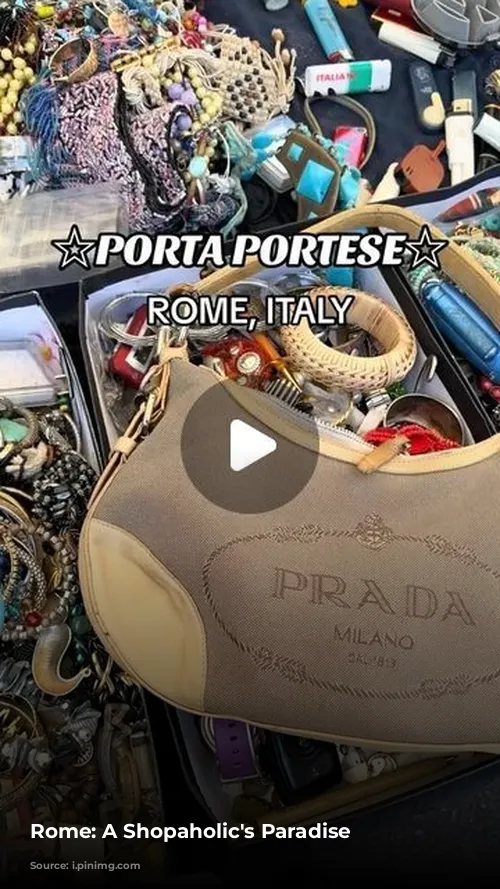 Rome: A Shopaholic's Paradise