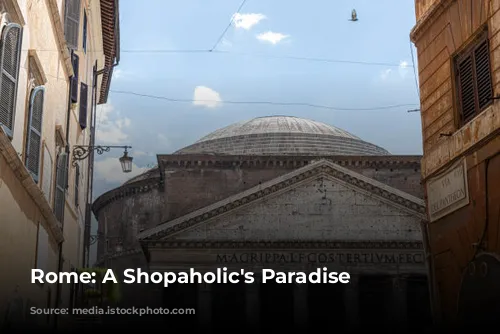 Rome: A Shopaholic's Paradise