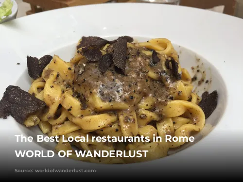 The Best Local restaurants in Rome | WORLD OF WANDERLUST