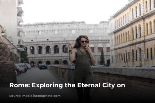 Rome: Exploring the Eternal City on Foot